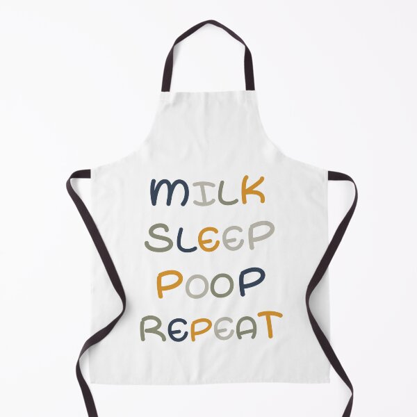 Item preview, Milk. Sleep. Poop. Repeat... designed and sold by Groenendijk.