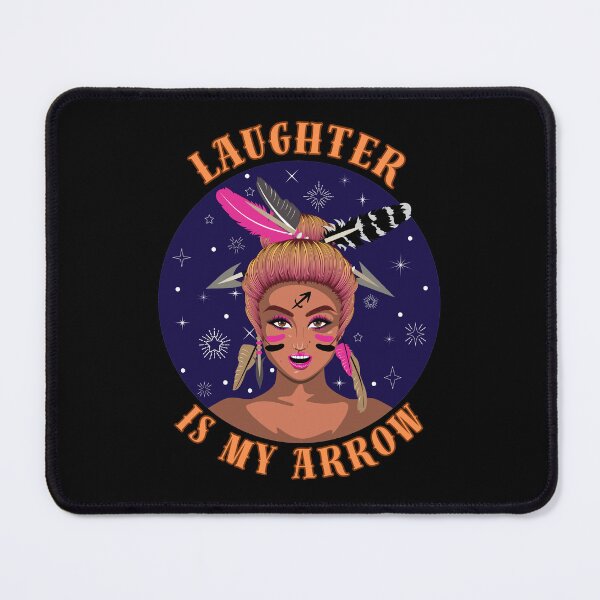 Item preview, Laughter Is My Arrow. sagittarius season designed and sold by ZodiacWonders.
