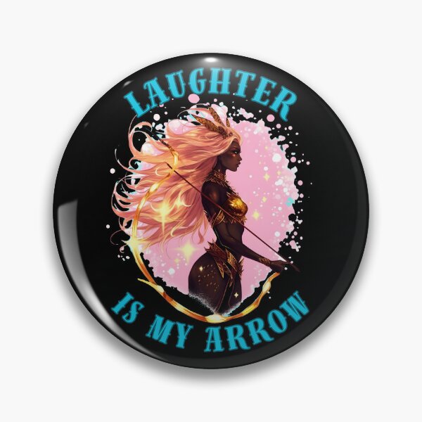 Item preview, Laughter Is My Arrow. sagittarius quote designed and sold by ZodiacWonders.