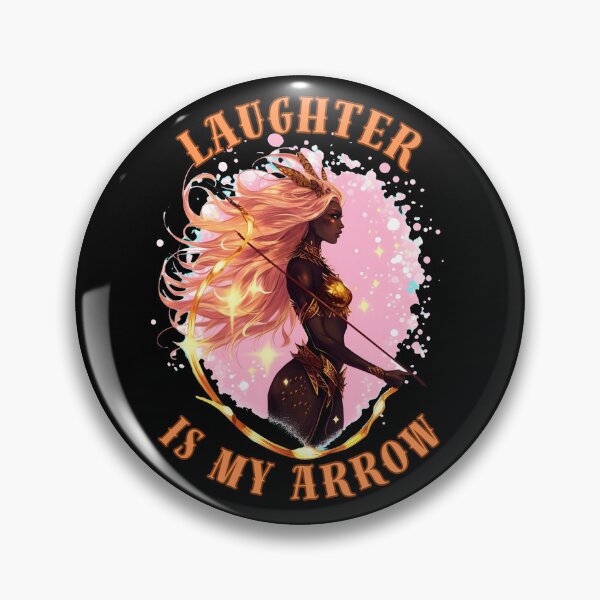 Item preview, Laughter Is My Arrow. sagittarius november designed and sold by ZodiacWonders.