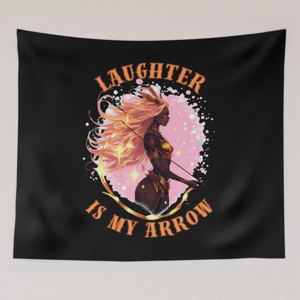 Item preview, Laughter Is My Arrow. sagittarius november designed and sold by ZodiacWonders.