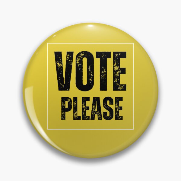 Item preview, Vote Please Elections Campaign Presidential Local Congress designed and sold by VioletsnPansies.