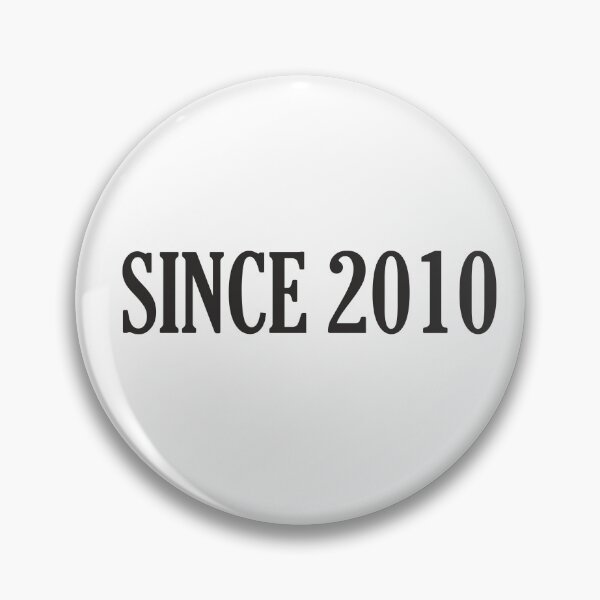 Item preview, Since 2010, since 2010, year 2010, birth 2010, date 2010 designed and sold by Tiendaplanista.