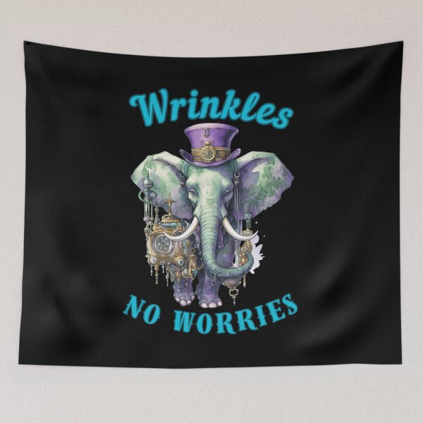 Item preview, Wrinkles, No Worries. adorable elephant designed and sold by ElephantVibes.