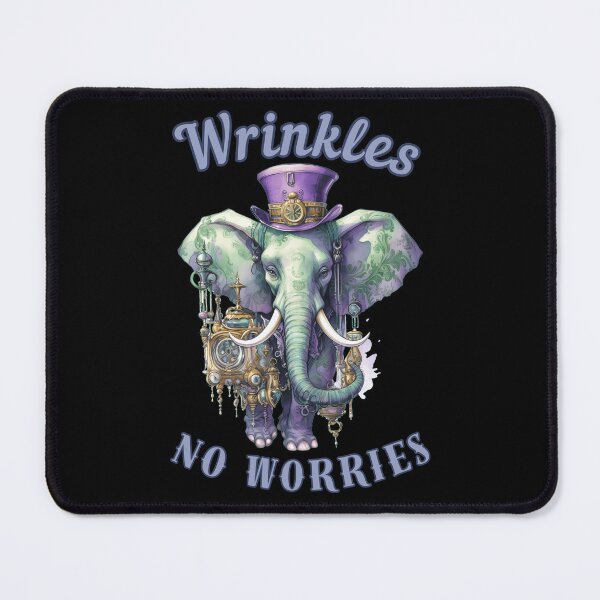 Item preview, Wrinkles, No Worries. elephant quote designed and sold by ElephantVibes.
