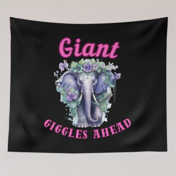 Item preview, Giant Giggles Ahead. elephant saying designed and sold by ElephantVibes.