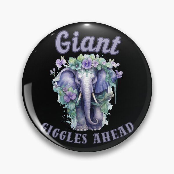 Item preview, Giant Giggles Ahead. elephant quote designed and sold by ElephantVibes.