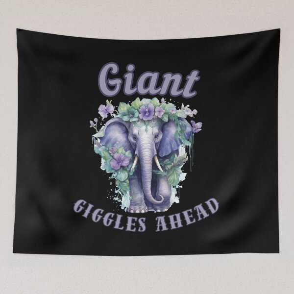 Item preview, Giant Giggles Ahead. elephant quote designed and sold by ElephantVibes.