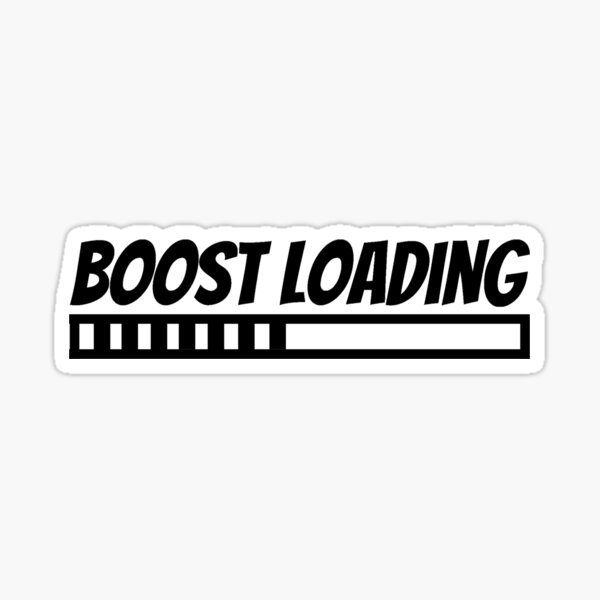 Boost loading please wait autocollant - Autocollants drôles de