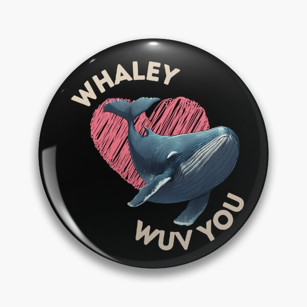 Item preview, I Whaley Wuv You designed and sold by mftees.