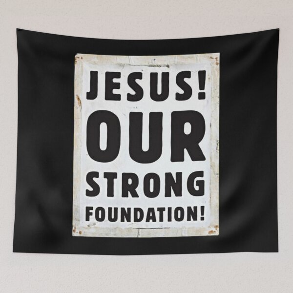 Item preview, Jesus! Our Strong Foundation designed and sold by Vicky021.