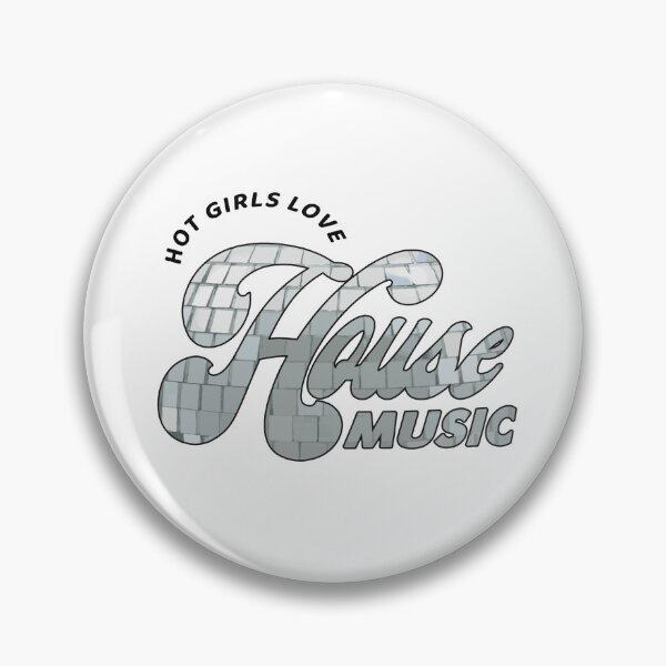 Item preview, Hot Girls Love House Music designed and sold by blvckcatmagic.