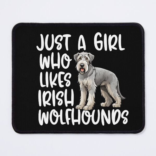 Item preview, Just A Girl Who Likes Irish Wolfhounds designed and sold by TheAnimalZ00.