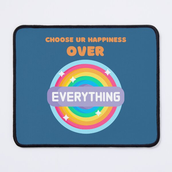 Item preview, Choose Ur happiness over everything designed and sold by NurzZz73.