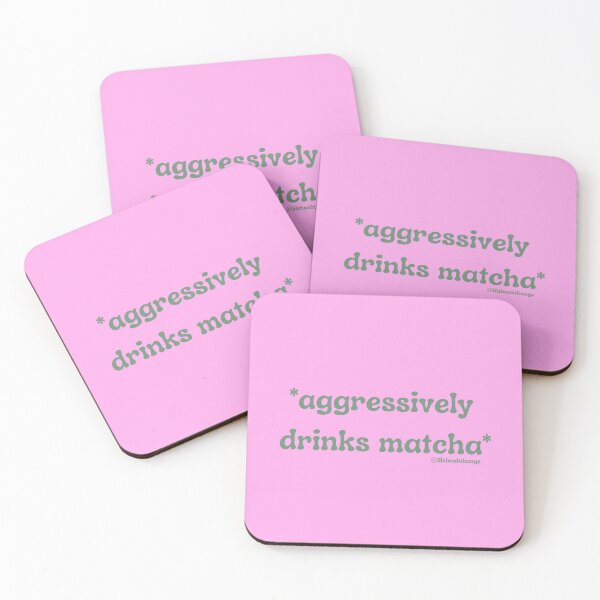 Item preview, Aggressively drinks matcha. v8b | @lilsboobthangs designed and sold by lilsboobthangs.