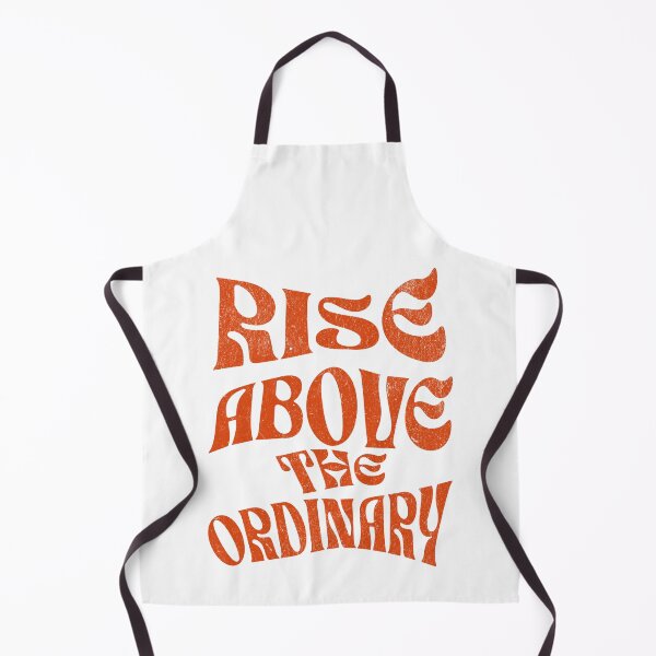 Item preview, Rise Above The Ordinary designed and sold by techdave.