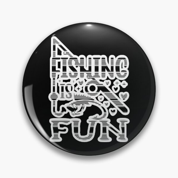 Item preview, Fishing is Fun Funny designed and sold by creativerooney.