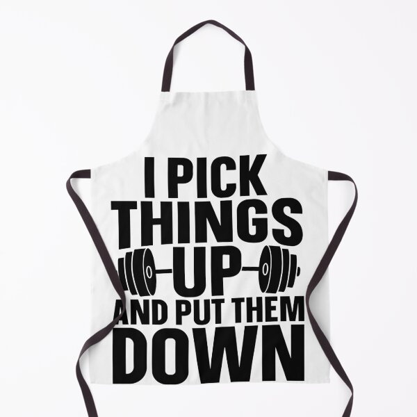 Item preview, I Pick Things Up Put Them Down Funny Weightlifting designed and sold by Pitchou07.