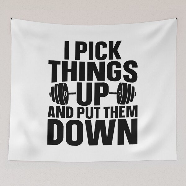 Item preview, I Pick Things Up Put Them Down Funny Weightlifting designed and sold by Pitchou07.