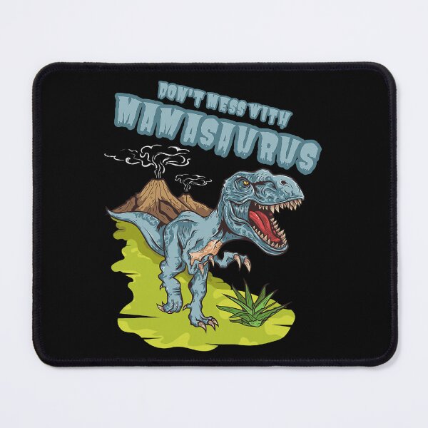 Item preview, Funny T-Rex Don't Mess With Mamasaurus Mothers Day Gift designed and sold by SpeedyPrints.