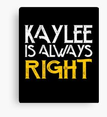 Kaylee is always right Canvas Print