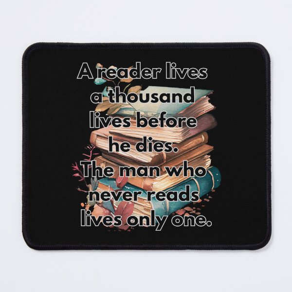 Item preview, A READER LIVES A THOUSAND LIVES designed and sold by BootsNCatsStore.