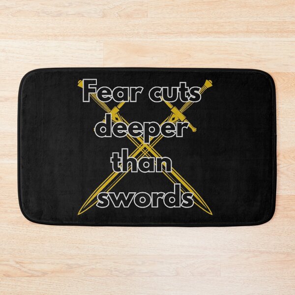 Item preview, FEAR CUTS DEEPER THAN SWORDS designed and sold by BootsNCatsStore.