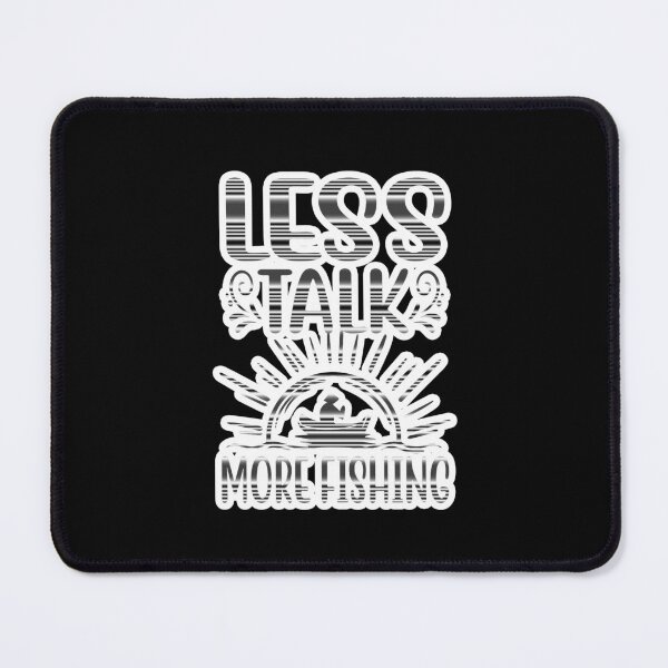 Item preview, Less Talk More Fishing, Great For Fishing For Trout, Fisherman Gift designed and sold by creativerooney.