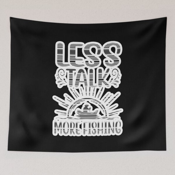 Item preview, Less Talk More Fishing, Great For Fishing For Trout, Fisherman Gift designed and sold by creativerooney.