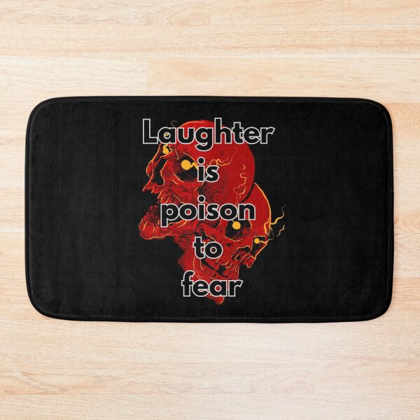 Item preview, LAUGHTER IS POISON TO FEAR designed and sold by BootsNCatsStore.
