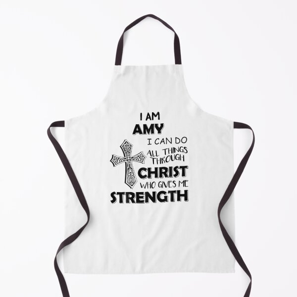 Item preview, I'm Amy I can do all things through christ who gives me strength designed and sold by BHMARTS.