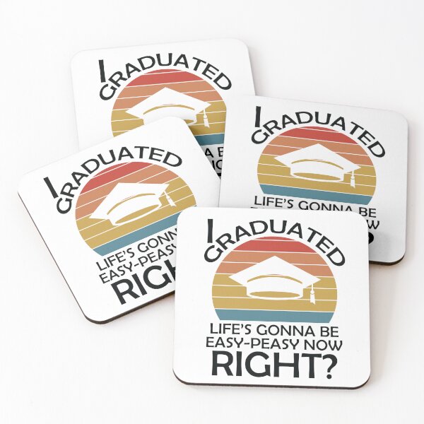 Item preview, I Graduated Lifes Gonna Be Easy Peasy Now Right? - Graduation Quotes 2024 designed and sold by DrawingBoard.