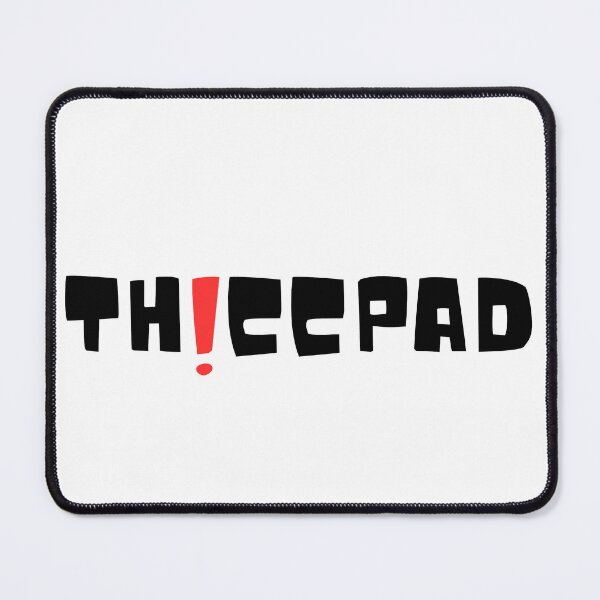 Item preview, Thiccpad Thinkpad Thikpad designed and sold by Gamosa.
