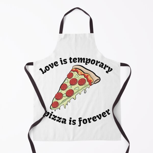 Item preview, Love is temporary, pizza is forever. designed and sold by Akkapab.