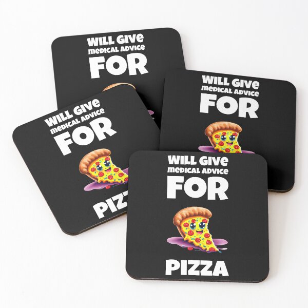 Item preview, Will Give Medical Advice For Pizza Design designed and sold by ShamblesShirts.