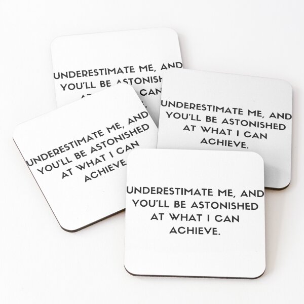 Item preview, Underestimate me || Underestimate me, and you'll be astonished at what I can achieve. designed and sold by MarElfArtelier.
