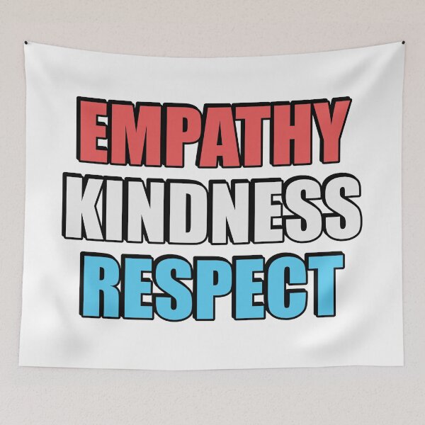 Item preview, Empathy Kindness Respect designed and sold by Inspirationmotivation.