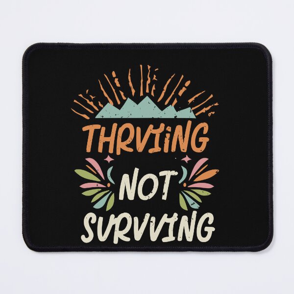 Item preview,  Thriving Not Surviving  designed and sold by KillerArt23.