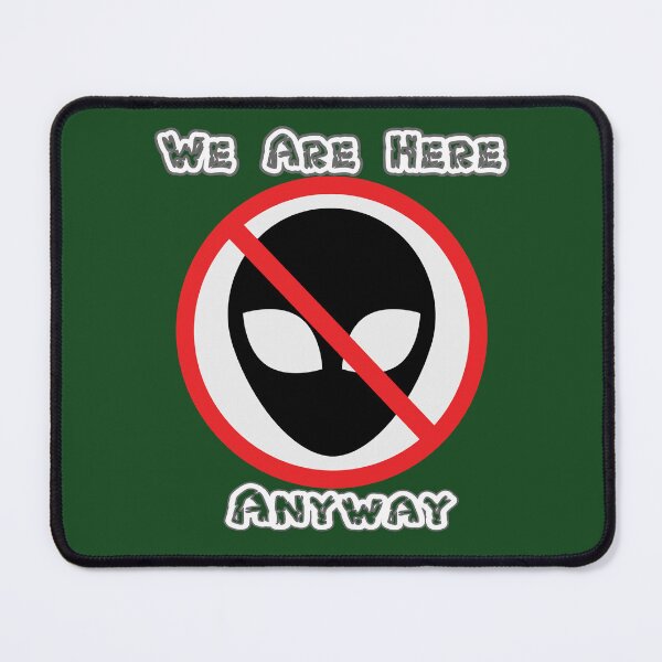 Item preview, We Are Here Anyway designed and sold by Surreallytee.