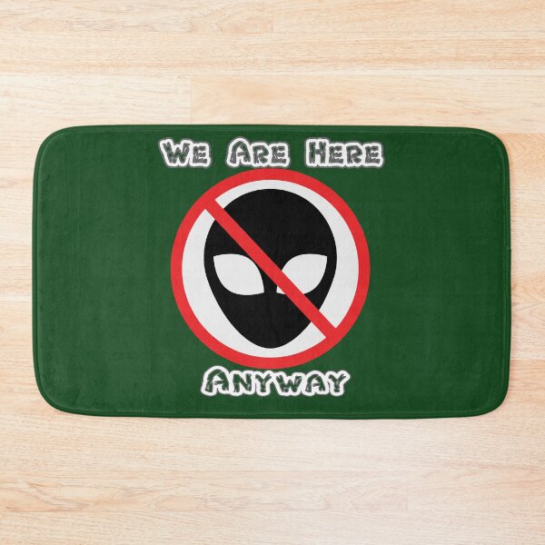 Item preview, We Are Here Anyway designed and sold by Surreallytee.