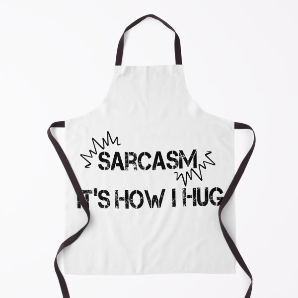 Item preview, Sarcasm It's How I Hug designed and sold by Art-Essa.