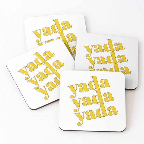 Item preview, Yada, Yada, Yada  designed and sold by Wilcox PhotoArt.