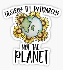 Pegatina Destruye el patriarcado, no el planeta