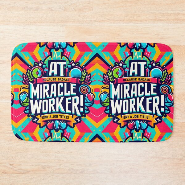 Item preview, AT Because Badass Miracle Worker Isn't A Job Title! Athletic Trainer designed and sold by TeesYouWant.