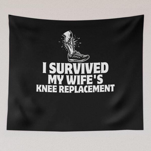 Item preview, I Survived My Wife’s Knee Replacement Gift designed and sold by SlocifieShop.