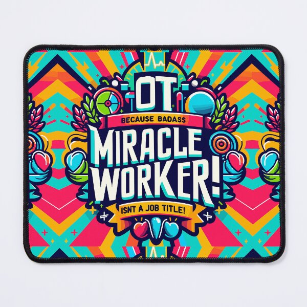 Item preview, OT Because Badass Miracle Worker Isn't A Job Title! Athletic Trainer designed and sold by TeesYouWant.