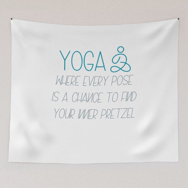 Item preview, Yoga: where every pose is a chance to find your inner pretzel designed and sold by Dominika Bednarska.