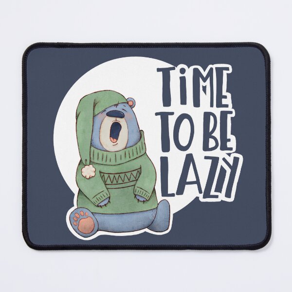 Item preview, Time to be lazy designed and sold by alies-art.