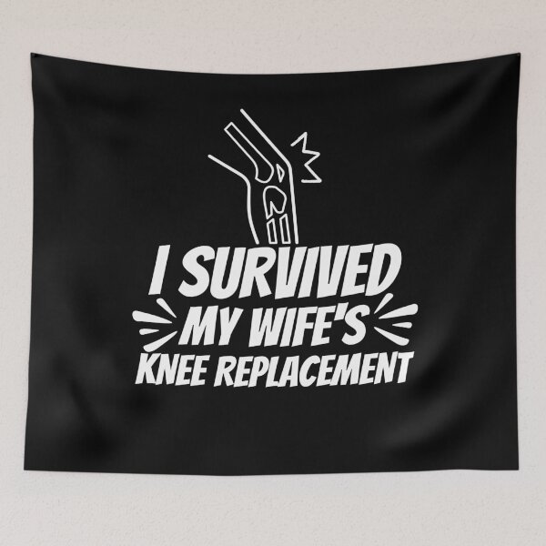 Item preview, I Survived My Wife’s Knee Replacement GiftI Survived My Wife’s Knee Replacement Wife Gift designed and sold by SlocifieShop.