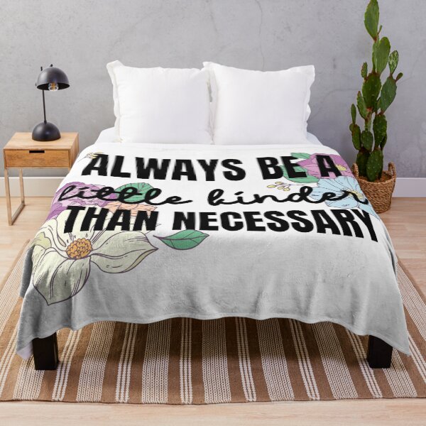 Item preview, Always be a Little Kinder Than Necessary designed and sold by chillaxcats.